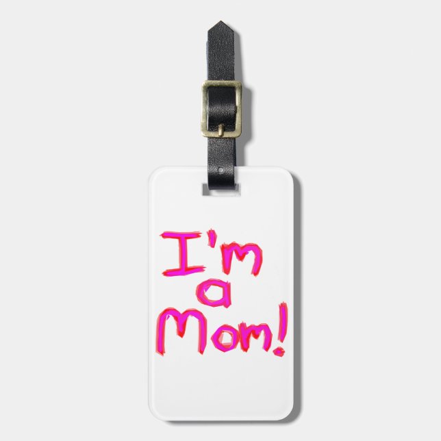 Ich bin eine MAMA! Gepäckanhänger (Vorderseite vertikal)