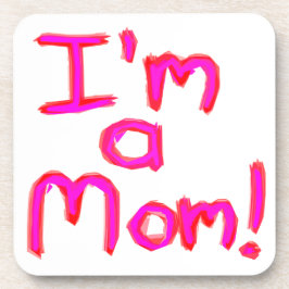 Ich bin eine MAMA! Getränkeuntersetzer