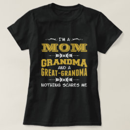 Ich bin eine Mama, Großmutter und eine große T-Shirt