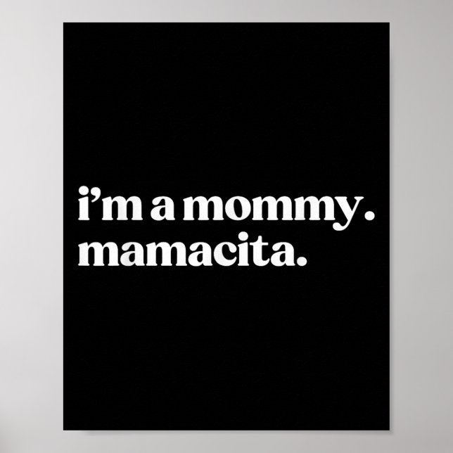 Ich bin eine Mama Mamacita Funny Spanische Mama Om Poster (Vorne)