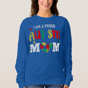 Ich bin eine Mama mit Stolz über Autismus und Mam Sweatshirt