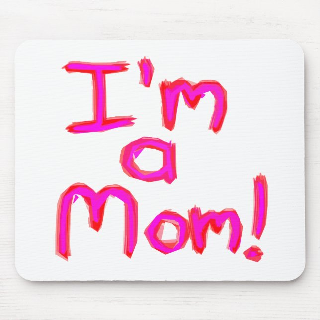 Ich bin eine MAMA! Mousepad (Vorne)