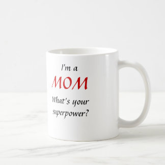 Ich bin eine MAMA Tasse