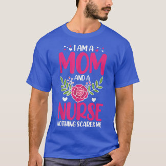 Ich bin eine Mama und ein Krankenpfleger, mir mach T-Shirt