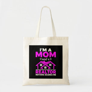 Ich bin eine Mama und ein Realtor nichts macht mir Tragetasche