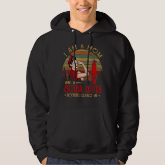 Ich bin eine Mama und ein Taucher, nichts macht mi Hoodie