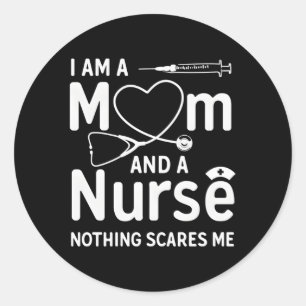 Ich bin eine Mama und Krankenschwester, nichts mac Runder Aufkleber