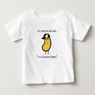 Ich bin eine menschliche Bohne! Baby T-shirt