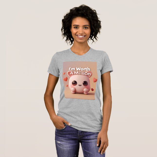 Ich bin eine Million wert T-Shirt (Vorne ganz)