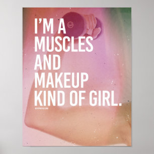 Ich bin eine Muskeln und Make-up Art Mädchen - Gir Poster