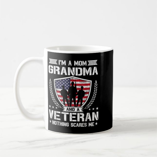Ich bin eine Mutter, Oma und Veteran, nichts übert Kaffeetasse (Links)