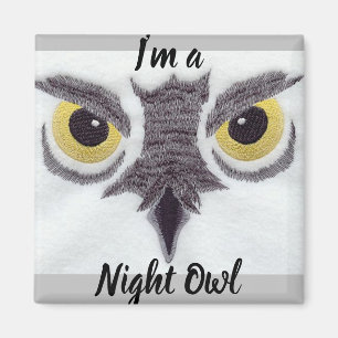 "Ich bin eine NACHT-EULE" Magnet