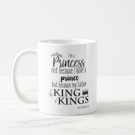 Ich bin eine Prinzessin Mug Kaffeetasse