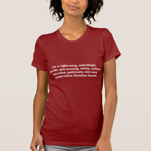 Ich bin eine Rechte, konservative chrisitan Frau T-Shirt