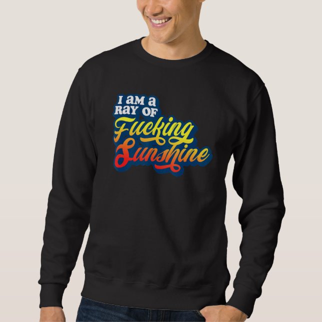 Ich bin eine Reue, die sonnenglänzende, gruselige  Sweatshirt (Vorderseite)