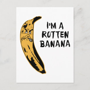 Ich bin eine Rotten Banane Postkarte
