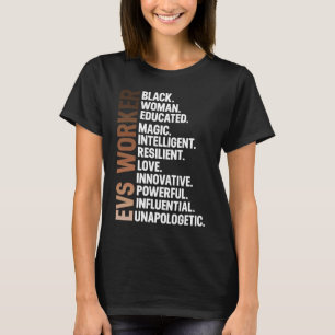 Ich bin eine schwarze EVS-Arbeiterin Krankenpflege T-Shirt