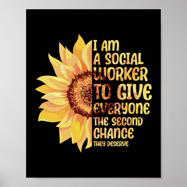 Ich bin eine Sozialarbeiterschule für Sonnenblumen Poster (Vorne)