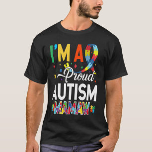 Ich bin eine stolze Autism Mamaw passende Autismus T-Shirt