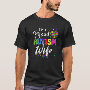 Ich bin eine stolze Autismus-Ehefrau Autismus Bewu T-Shirt