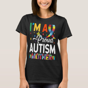 Ich bin eine stolze Autismus Mutter, die Autismus- T-Shirt