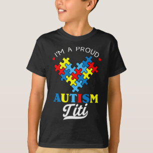 Ich bin eine stolze Autismus-Titi Autismus-Bewusst T-Shirt