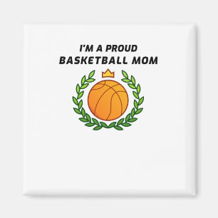 Ich bin eine stolze Basketball-Mama Magnet