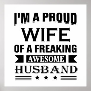 Ich bin eine stolze Ehefrau eines phantastischen E Poster