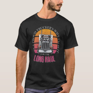 Ich bin eine stolze LKWs Ehefrau und ich bin für d T-Shirt