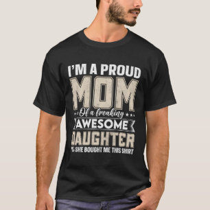 Ich bin eine stolze Mama eines furchenden Phantast T-Shirt