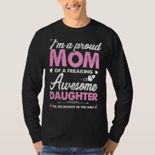 Ich bin eine stolze Mama von Mutter-Tochter-Frauen T-Shirt