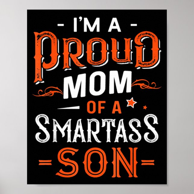 Ich bin eine stolze Mutter eines Sohnes zum Mutter Poster (Vorne)