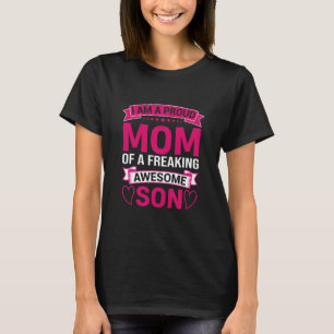 Ich bin eine stolze Mutter eines verdammt großarti T-Shirt