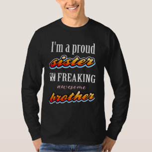 Ich bin eine stolze Schwester eines erfrischenden T-Shirt