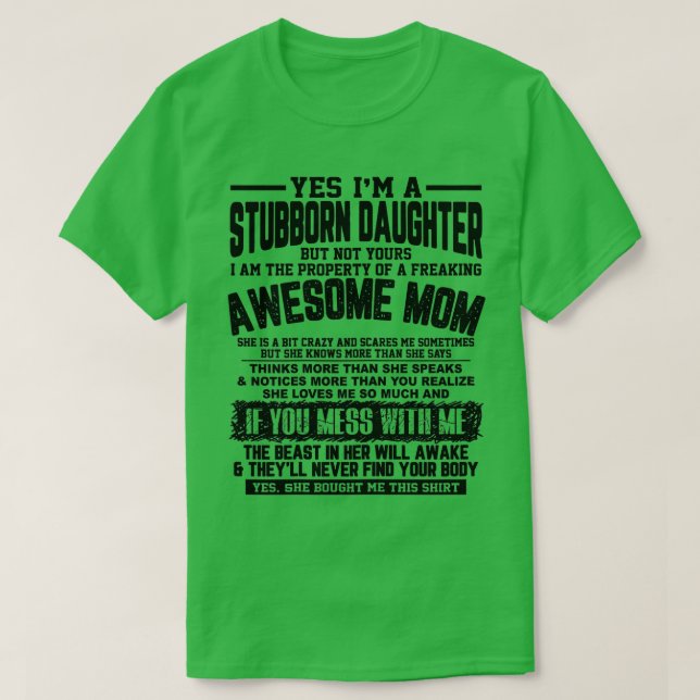 Ich bin eine stur Tochter aus einer fesselnden Awe T-Shirt (Design vorne)
