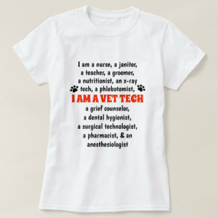 Ich bin eine Tierarzt-Technologie T-Shirt