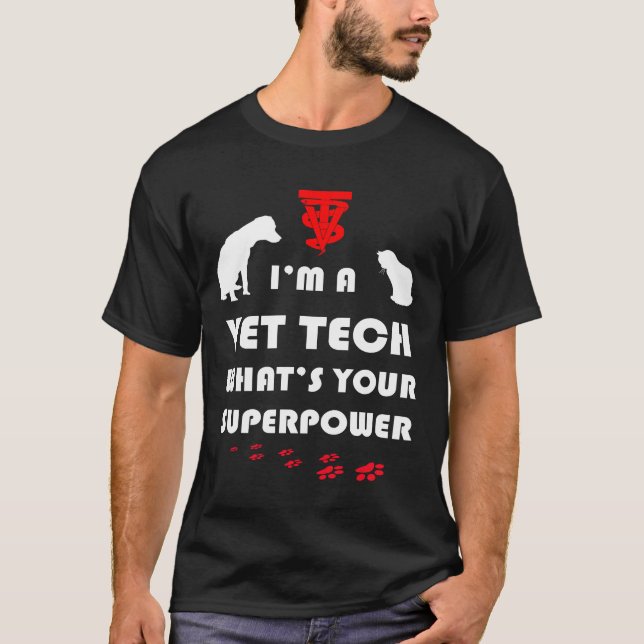 Ich bin eine Tierarzt-Technologie, was Ihre T-Shirt (Vorderseite)