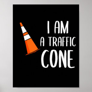 Ich bin eine Traffic Cone Orange Lazy Easy Costume Poster
