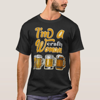 Ich bin eine verrückte Frau Bier Liquor Cheers Alc T-Shirt