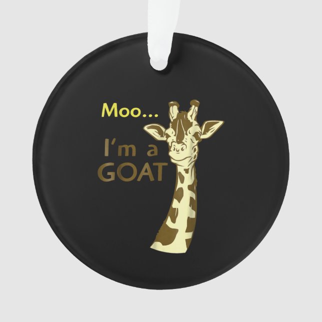 Ich bin eine Ziege Cool, die Giraffe verwirrt Ornament (Vorderseite)