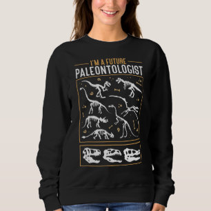 Ich bin eine zukünftige Paläontologin Archäologie Sweatshirt