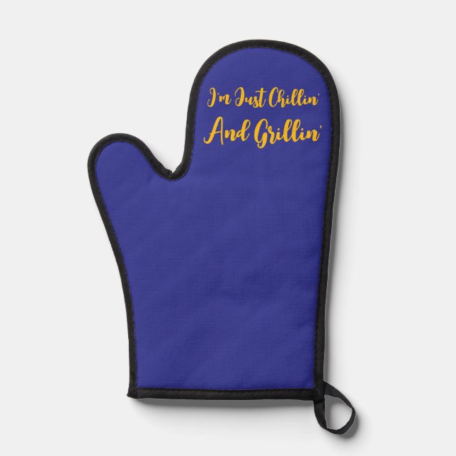 Ich bin einfach Chillin und Grillin' Blau Ofenhandschuh (Vorderseite)