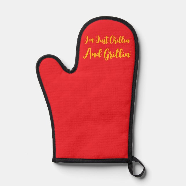 Ich bin einfach Chillin und Grillin' Rot Ofenhandschuh (Vorderseite)