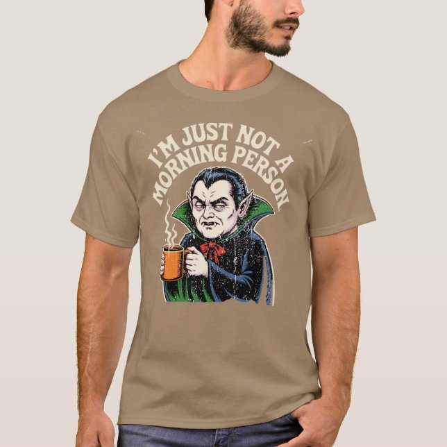 Ich bin einfach kein Morgenmensch T-Shirt (Vorderseite)