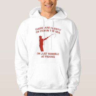 Ich bin einfach schrecklich beim Angeln Hoodie