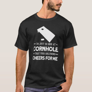 Ich bin einfach so gut in Cornhole Cornhole Player T-Shirt