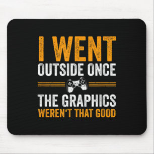 Ich bin einmal draußen gegangen, ein toller Video Mousepad