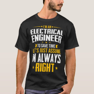 Ich bin Elektroingenieur, um Zeitelektrik Retten T-Shirt