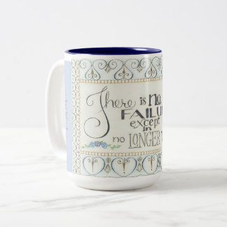 Ich bin entschlossen! - Es gibt keinen Ausfall der Zweifarbige Tasse