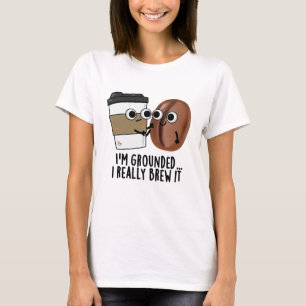 Ich bin erledigt, ich braue wirklich einen lustige T-Shirt